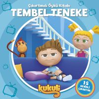 Kukuli Tembel Teneke - Çıkartmalı Öykü Kitabı