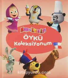 Maşa İle Koca Ayı - Öykü Koleksiyonum - Kolektif
