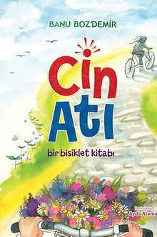 Cin Atı & Bir Bisiklet Kitabı
