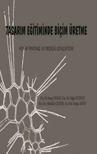 Tasarım Eğitiminde Biçim Üretme