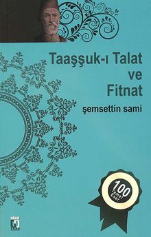 Taaşşuk-ı Talat ve Fitnat