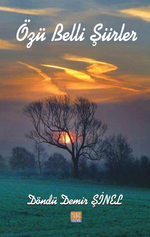 Özü Belli Şiirler