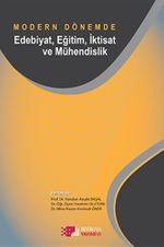 Modern Dönemde Edebiyat, Eğitim, İktisat ve Mühendislik
