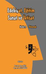 Modern Dönemde Eğitim Edebiyat Sanat ve İktisat