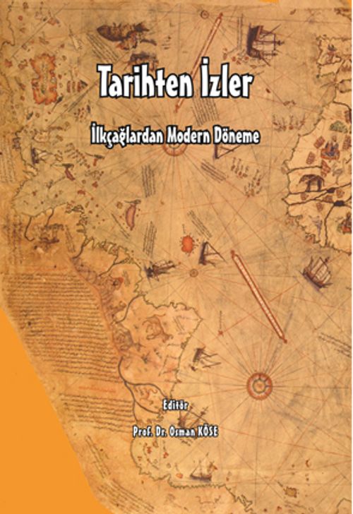İlkçağlardan Modern Döneme Tarihten İzler
