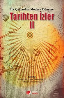 İlk Çağlardan Modern Döneme Tarihten İzler 2