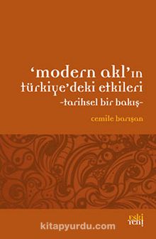 Modern Akl'ın Türkiye'deki Etkileri & Tarihsel Bir Bakış