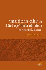 Modern Akl'ın Türkiye'deki Etkileri & Tarihsel Bir Bakış