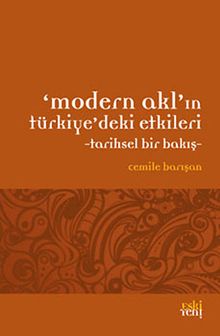 Modern Akl'ın Türkiye'deki Etkileri & Tarihsel Bir Bakış