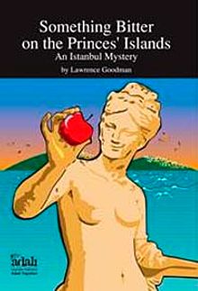 Something Bitter on the Princes' Islands An Istanbul Mystery (İngilizce)