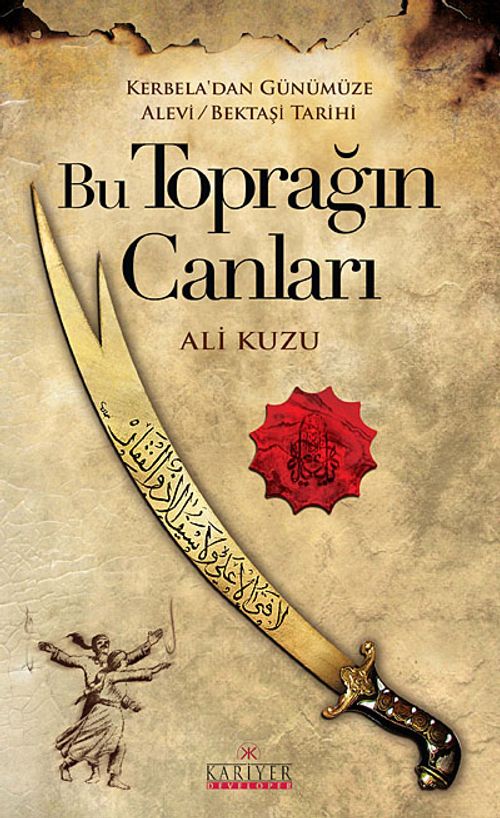 Bu Toprağın Canları & Kerbela'dan Günümüze Alevi-Bektaşi Tarihi