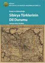 Kuzey ve Güneydoğu Sibirya Türklerinin Dil Durumu