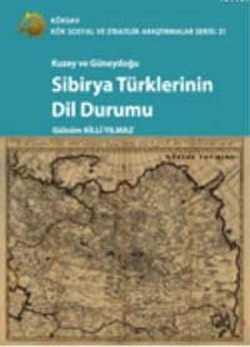 Kuzey ve Güneydoğu Sibirya Türklerinin Dil Durumu