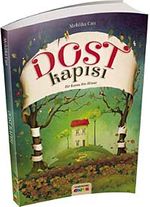 Dost Kapısı - Bir Kıssa Bin Hisse