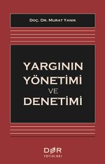 Yargının Yönetimi ve Denetimi