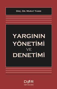 Yargının Yönetimi ve Denetimi