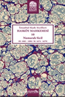 İstanbul Kadı Sicilleri Hasköy Mahkemesi 10 Numaralı Sicil (H.1085-1090/M.1674-1679) - Bilinmeyen Yazar