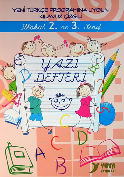 İlkokul 2.ve 3.Sınıf Yazı Defteri (El Yazılı) & Yeni Türkçe Programına Uygun Kılavuz Çizgili