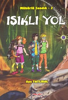 Işıklı Yol / Mühürlü Sandık -2