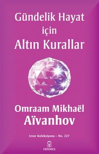 Gündelik Hayat için Altın Kurallar