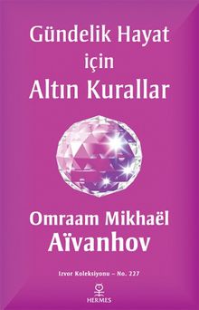 Gündelik Hayat için Altın Kurallar