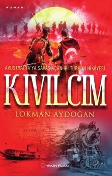 Kıvılcım / Avustralya’ya Savaş Açan İki Türkün Hikayesi