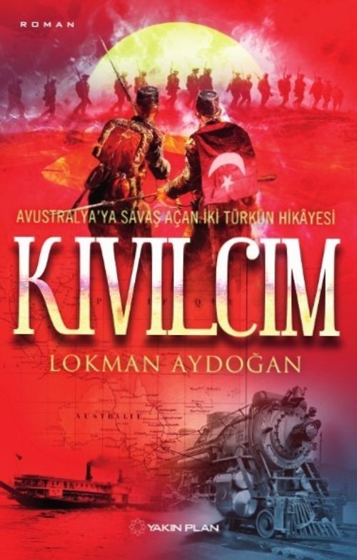 Kıvılcım / Avustralya'ya Savaş Açan İki Türkün Hikayesi