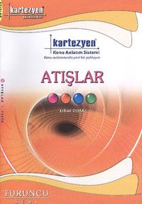 Atışlar / Turuncu Seri