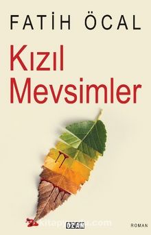 Kızıl Mevsimler - Fatih Öcal