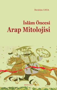 İslam Öncesi Arap Mitolojisi