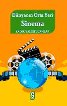 Dünyanın Orta Yeri Sinema