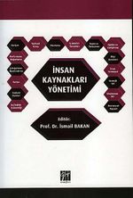 İnsan Kaynakları Yönetimi / Prof. Dr. İsmail Bakan