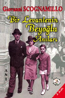 Bir Levantenin Beyoğlu Anıları