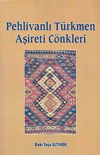 Pehlivanlı Türkmen Aşireti Cönkleri