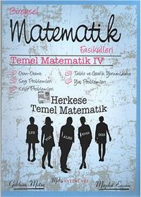 Temel Matematik IV & Bireysel Matematik Fasikülleri