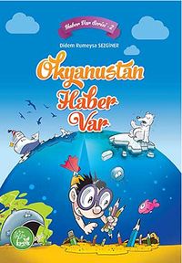 Okyanustan Haber Var / Haber Var Serisi -2