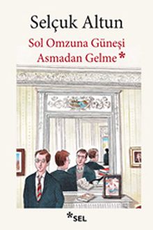 Sol Omzuna Güneşi Asmadan Gelme