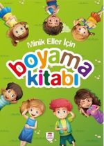 Minik Eller İçin Boyama Kitabı