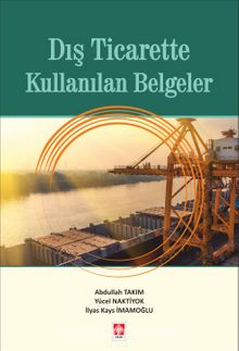 Dış Ticarette Kullanılan Belgeler - Abdullah Takım