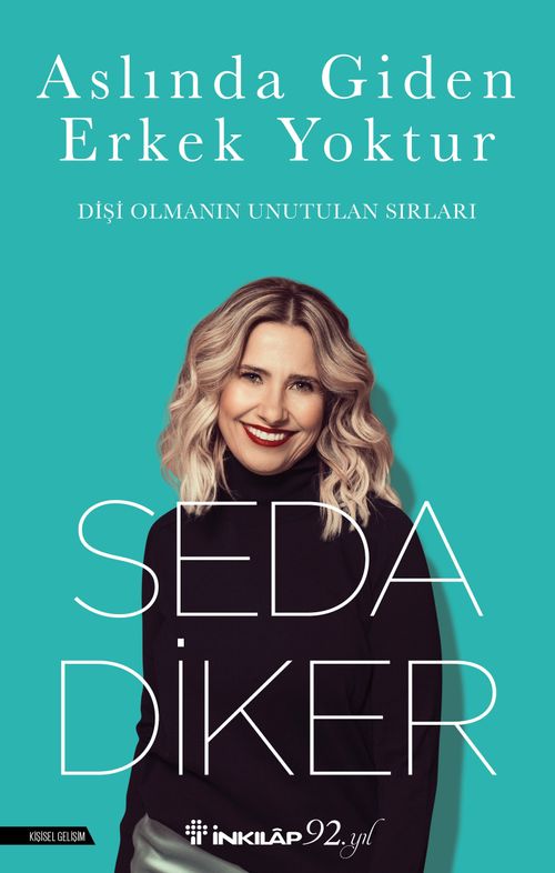 Aslında Giden Erkek Yoktur
