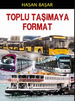 Toplu Taşımaya Format