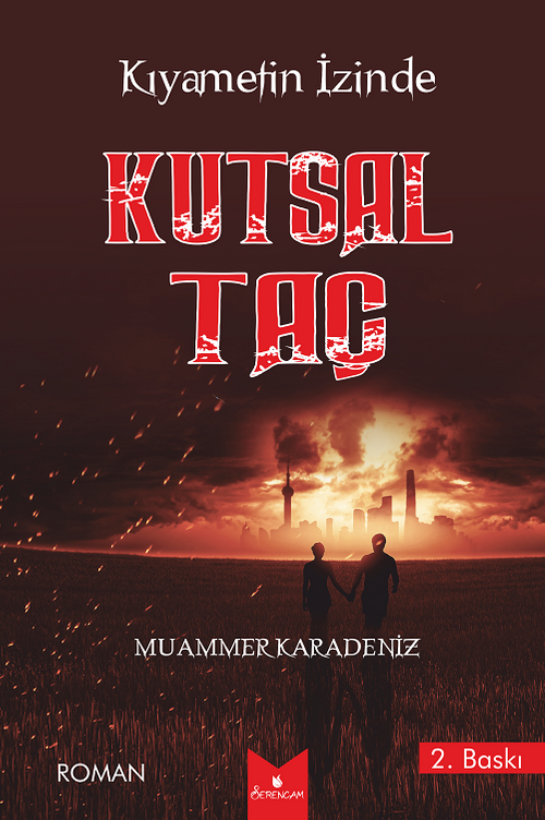 Kıyametin İzinde / Kutsal Taç
