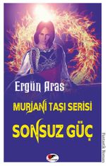Murjani Taşı Serisi / Sonsuz Güç