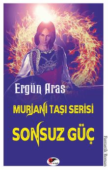 Murjani Taşı Serisi / Sonsuz Güç