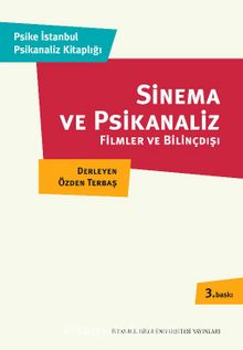 Sinema ve Psikanaliz & Filmler ve Bilinçdışı - Bilinmeyen Yazar