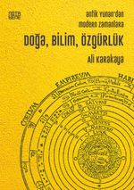 Antik Yunan'dan Modern Zamanlara Doğa, Bilim, Özgürlük