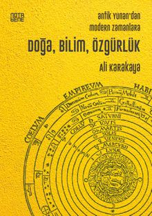 Antik Yunan’dan Modern Zamanlara Doğa, Bilim, Özgürlük