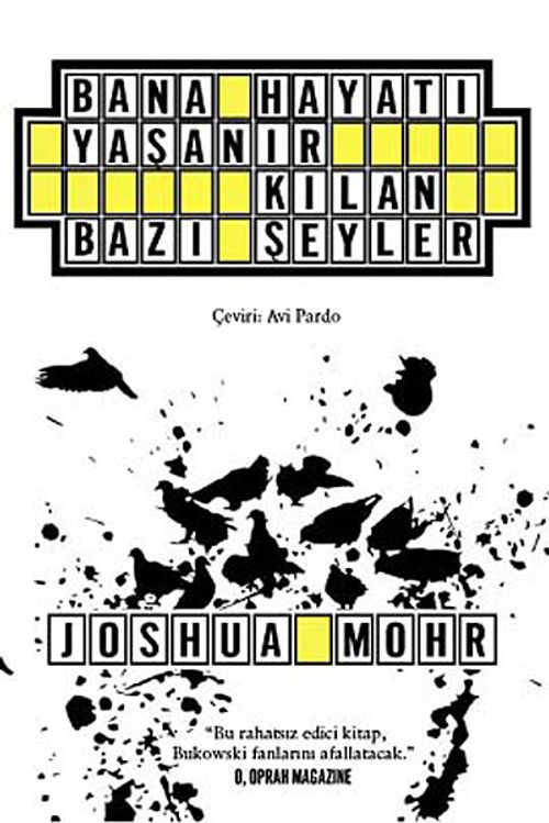 Bana Hayatı Yaşanır Kılan Bazı Şeyler