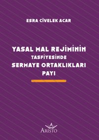 Yasal Mal Rejiminin Tasfiyesinde Sermaye Ortaklıkları Payı