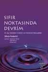 Sıfır Noktasında Devrim & Ev İşi, Yeniden &Uuml;retim ve Feminist M&uuml;cadele